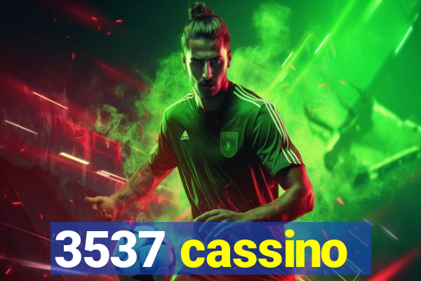 3537 cassino